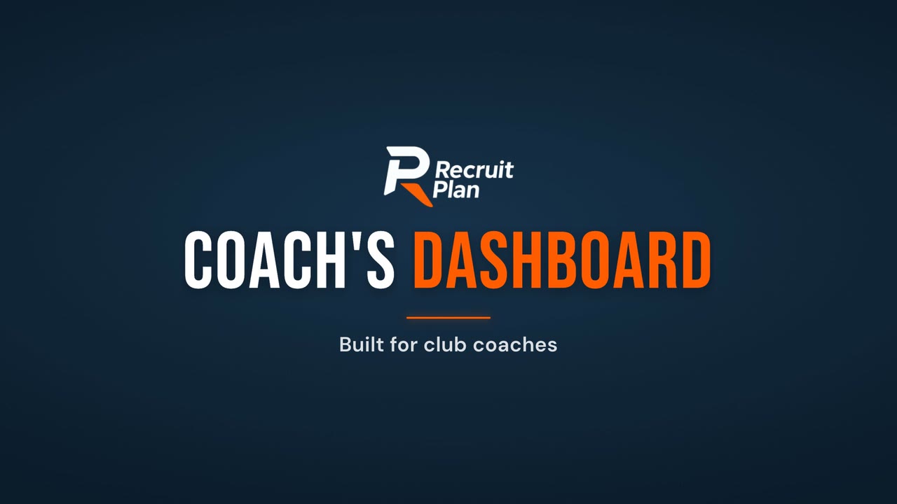 Recruit Plan: Coach's Dashboard, built for club coaches